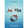 The Joy of Fish: (2nd Edition)