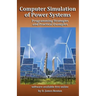 Computer Simulation of Power Systems: Programming Strategies and Practical Examples