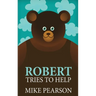 Robert Tries To Help