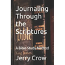 Journaling Through the Scriptures: A Bible Study Method