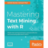 Mastering Text Mining with R: Extract and recognize your text data