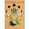 Hangdog Souls