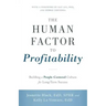 The Human Factor to Profitability: Building a People-Centered Culture for Long-Term Success