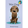 Wet Dog