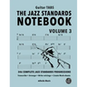 The Jazz Standards Notebook Vol. 3 - Guitar Tabs: 346 Complete Jazz Standards Progressions