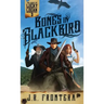 Bones in Blackbird: A Western Scifi Adventure