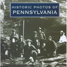 Historic Photos of Pennsylvania