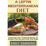 Leptin Mediterranean Diet