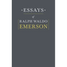 Essays By Ralph Waldo Emerson