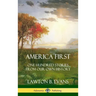 America First: One Hundred Stories from Our Own History (United States History) (Hardcover)