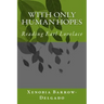 With Only Human Hopes: Reading Earl Lovelace