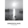 Horizontal Rain