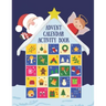 Advent Calendar Activity Book: Countdown to Christmas Workbook For Kids Ages 6-8, Mazes, Coloring Pages, Spot the Difference Puzzles, Writing a Lette