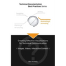Technical Documentation Best Practices - Creating Effective Visualizations for Technical Communication: Images, Videos, Interactive Content