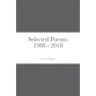 Selected Poems: 1988 - 2018