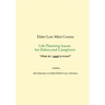 Elder Law Mini-Course 2018