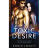 Toxic Desire