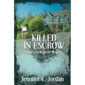 Killed in Escrow