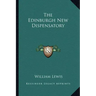The Edinburgh New Dispensatory