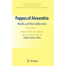Pappus of Alexandria: Book 4 of the Collection: Edited with Translation and Commentary by Heike Sefrin-Weis