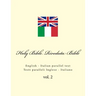 Holy Bible. Riveduta Bible: English - Italian Parallel Text. Testi Paralleli Inglese - Italiano
