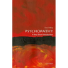 Psychopathy: A Very Short Introduction