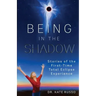 Being in the Shadow: Stories of the First-Time Total Eclipse Experience