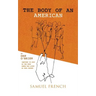 The Body of an American