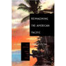 Reimagining the American Pacific: From South Pacific to Bamboo Ridge and Beyond