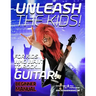Unleash the Kids!: For kids that want to Rock... Guitar!