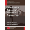 Geotechnical Aspects of Pavement Engineering