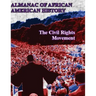 Almanac of African American History: The Civil Rights Movement