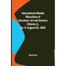 International Weekly Miscellany of Literature, Art and Science - (Volume I), No. 9, August 26, 1850