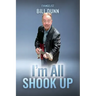 I'm all shook up