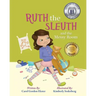 Ruth the Sleuth and the Messy Room