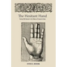The Hesitant Hand: Taming Self-Interest in the History of Economic Ideas