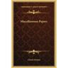 Miscellaneous Papers