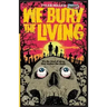 We Bury the Living