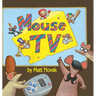 Mouse TV