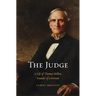 Judge: A Life of Thomas Mellon, Founder of a Fortune