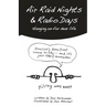 Air Raid Nights & Radio Days: Hanging on for dear life