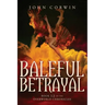Baleful Betrayal: Overworld Chronicles Book Twelve