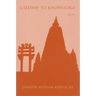 Gateway to Knowledge: The Treatise Entitled the Gate for Entering the Way of a Pandita