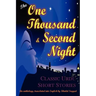 The One Thousand and Second Night: An Anthology of Classic Urdu Short Stories