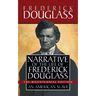 Narrative of the Life of Frederick Douglass: Special Bicentennial Edition