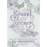 Sound of Secrets: A Grumpy-Sunshine: Billionaire Romance