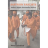 Saffron Fascists: India's Hindu Nationalist Rulers