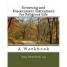 Screening and Discernment Instrument for Religious Life: A Workbook