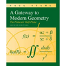 A Gateway to Modern Geometry: The Poincare Half-Plane: The Poincare Half-Plane