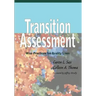 Transition Assessment: Wise Practices for Quality Lives